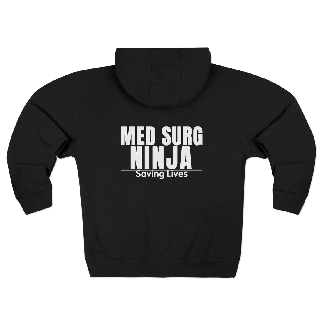 Med Surg Ninja Zip Hoodie — Stethoscope Design | Saving Lives Nurse Gift