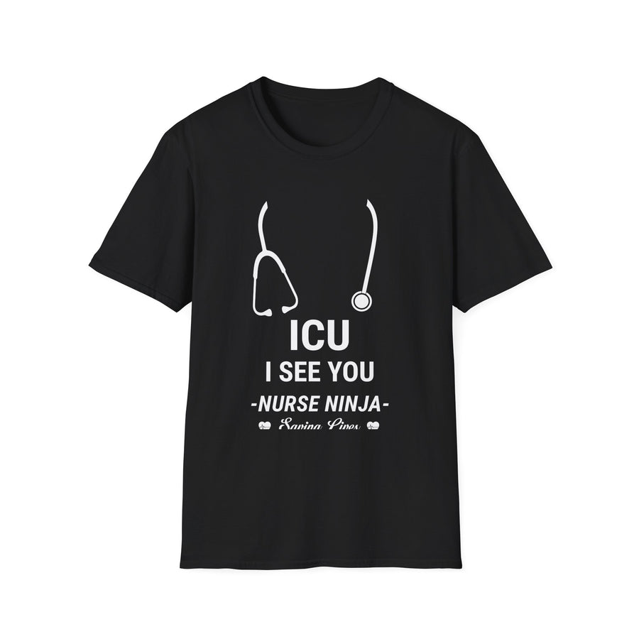 ICU I See You Nurse T-Shirt – Medical Humor Tee